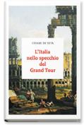 L’ITALIA_NELLO_SPECCHIO_DEL_GRAND_TOUR