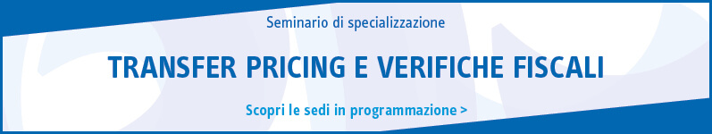 Transfer pricing e verifiche fiscali