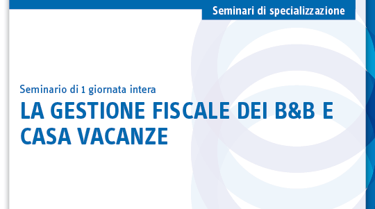 La gestione fiscale dei B&B e casa vacanze