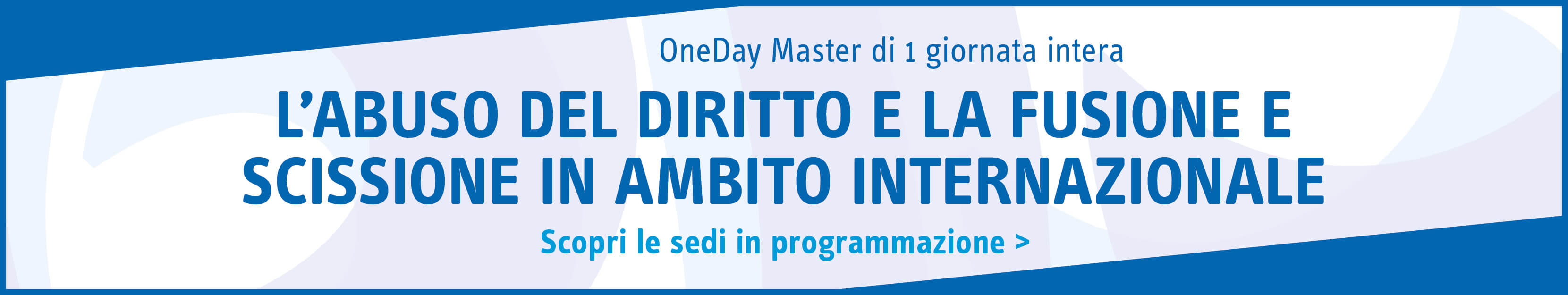 L’abuso del diritto e la fusione e scissione in ambito internazionale