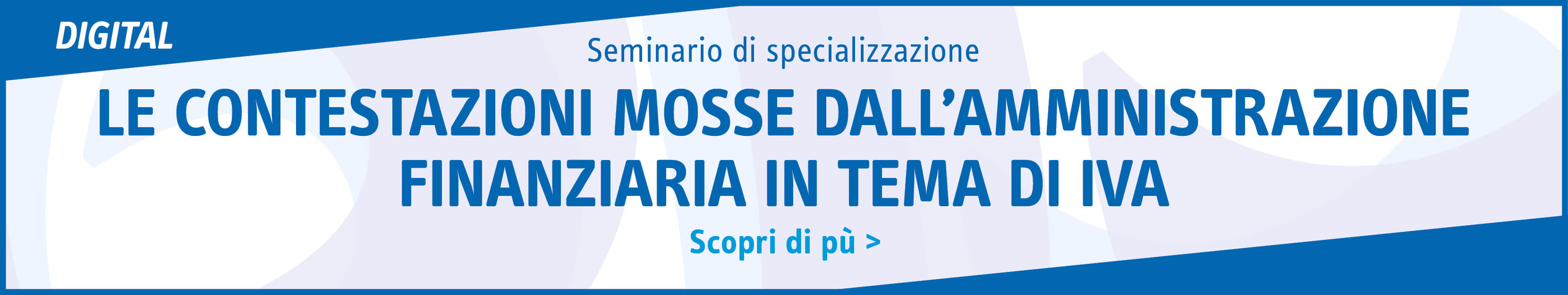 Le contestazioni mosse dall’amministrazione finanziaria in tema di Iva