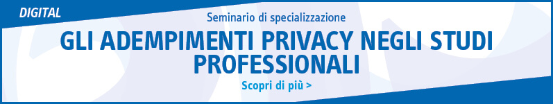 Gli adempimenti privacy negli studi professionali