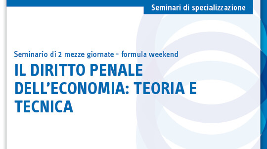 Il diritto penale dell’economia: teoria e tecnica