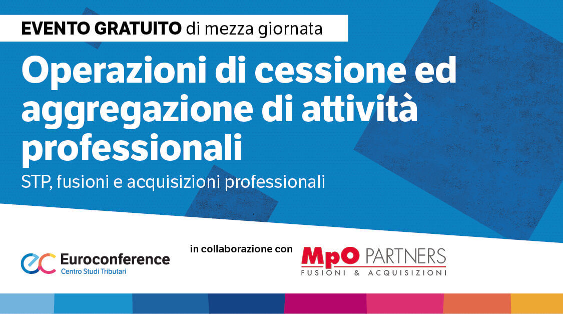 MPO 24 – Operazioni di cessione ed aggregazione di attività professionali