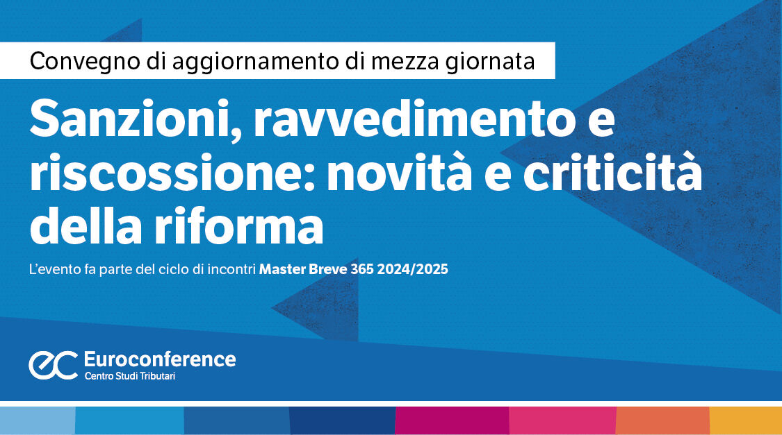 Sanzioni, ravvedimento e riscossione: novità e criticità della riforma