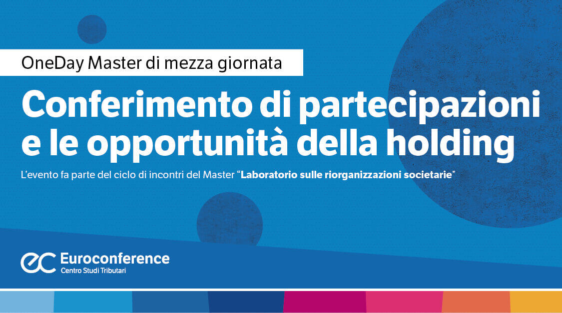 Conferimento di partecipazioni e le opportunità della holding