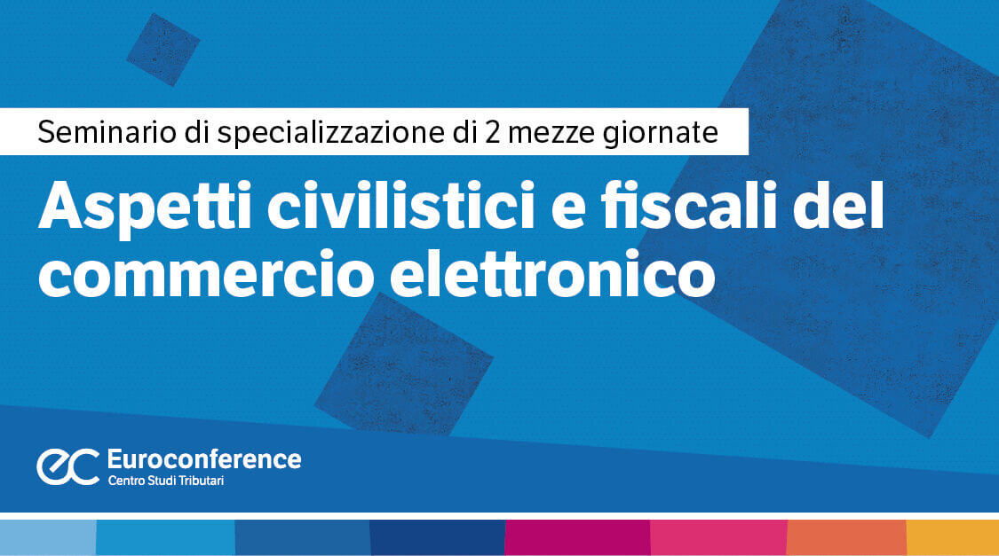 Aspetti civilistici e fiscali del commercio elettronico