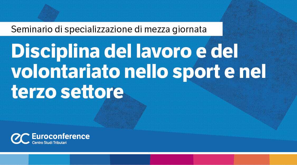 Disciplina del lavoro e del volontariato nello sport e nel terzo settore