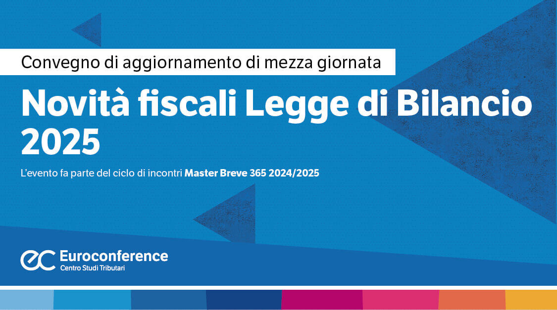 Novità fiscali: legge di bilancio 2025