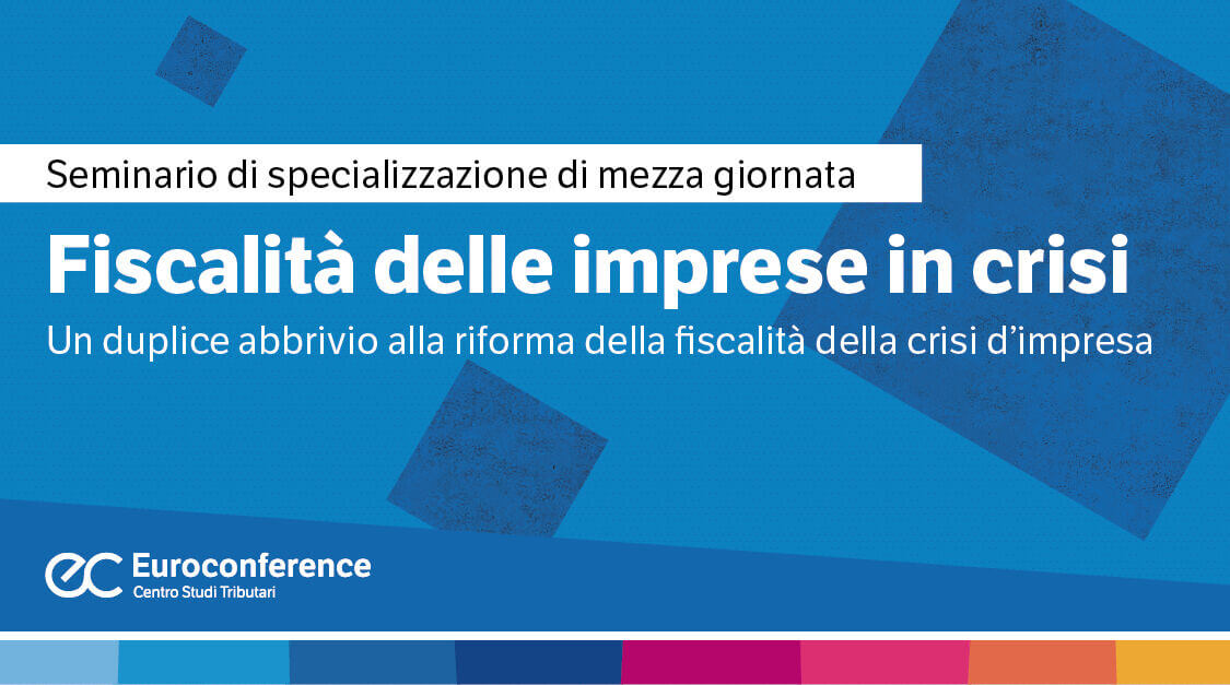 Fiscalità delle imprese in crisi